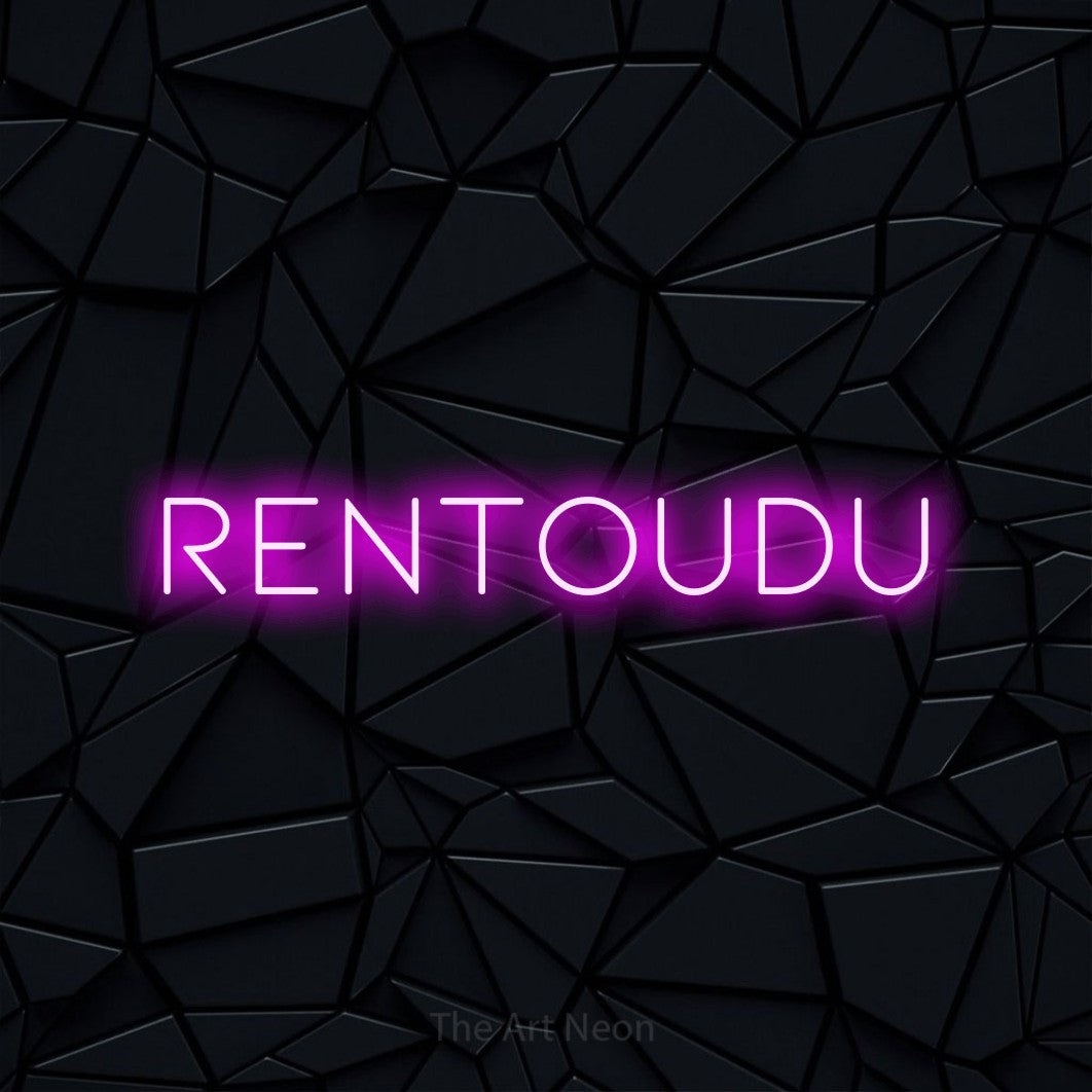 LED neon sign reading “RENTOUDU”, arranged in a single line.