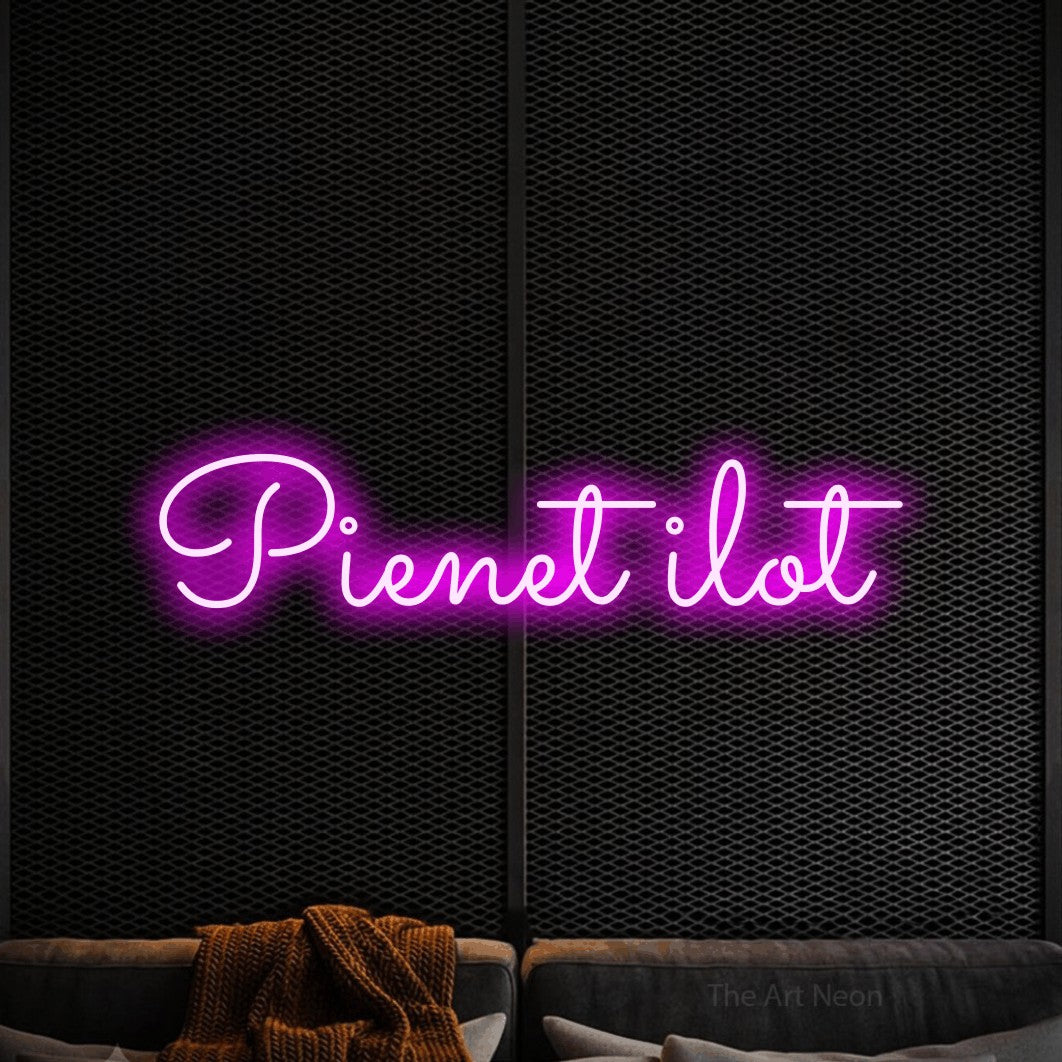 LED neon sign reading “Pienet ilot”, arranged in a single line.
