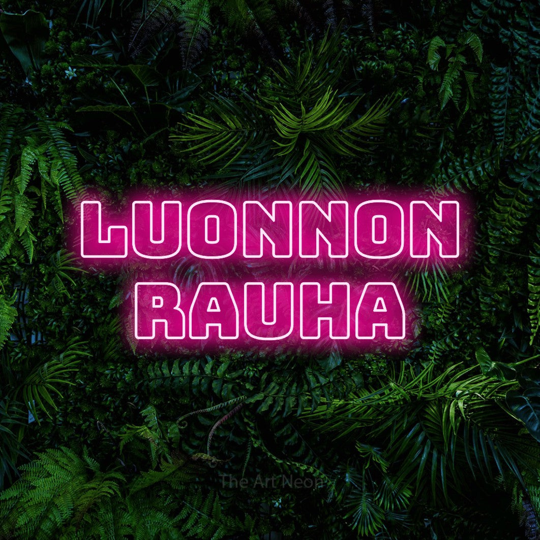 LED neon sign reading “Luonnon rauha”, arranged in 2 lines.