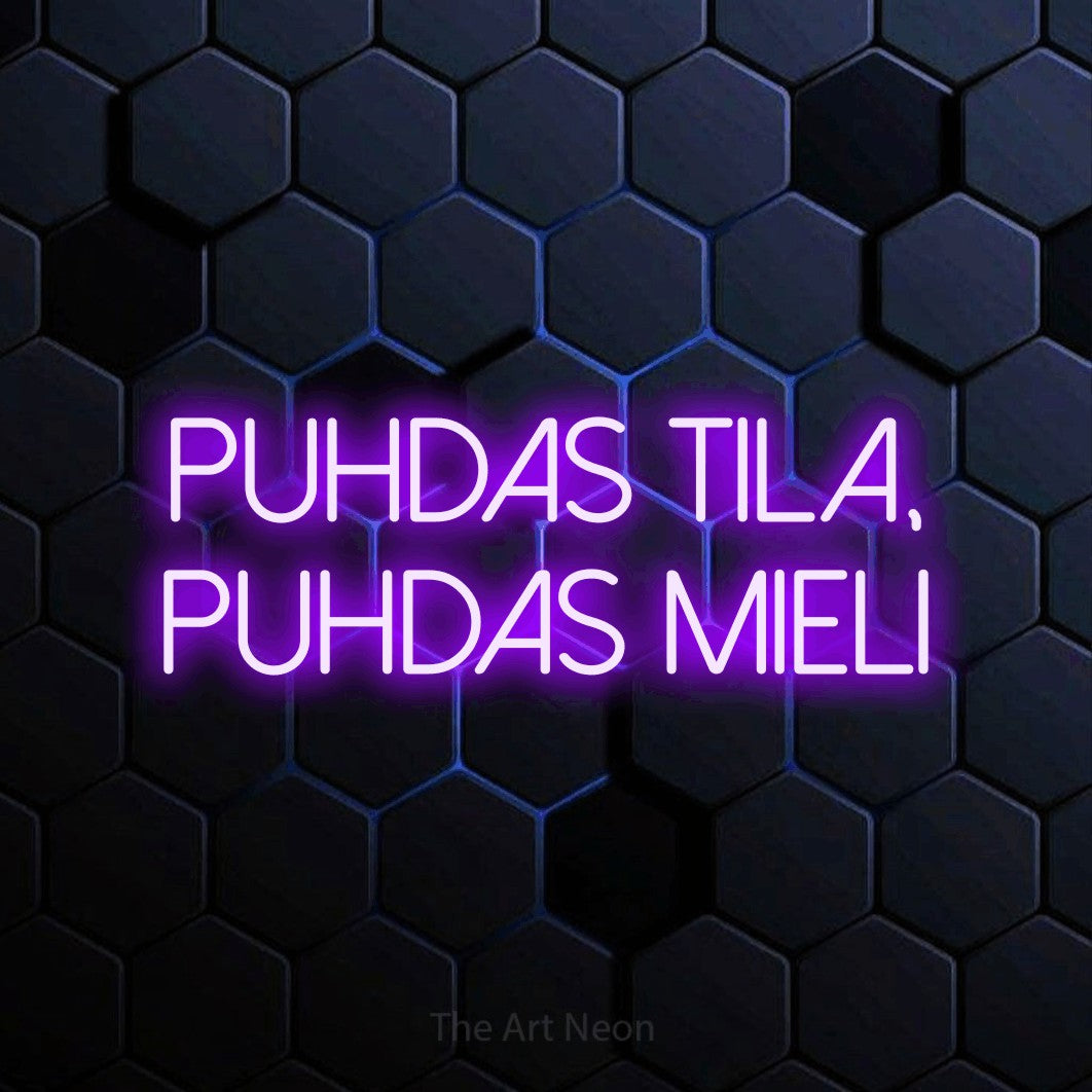 LED neon sign reading “Puhdas tila, puhdas mieli”, arranged in 2 lines.