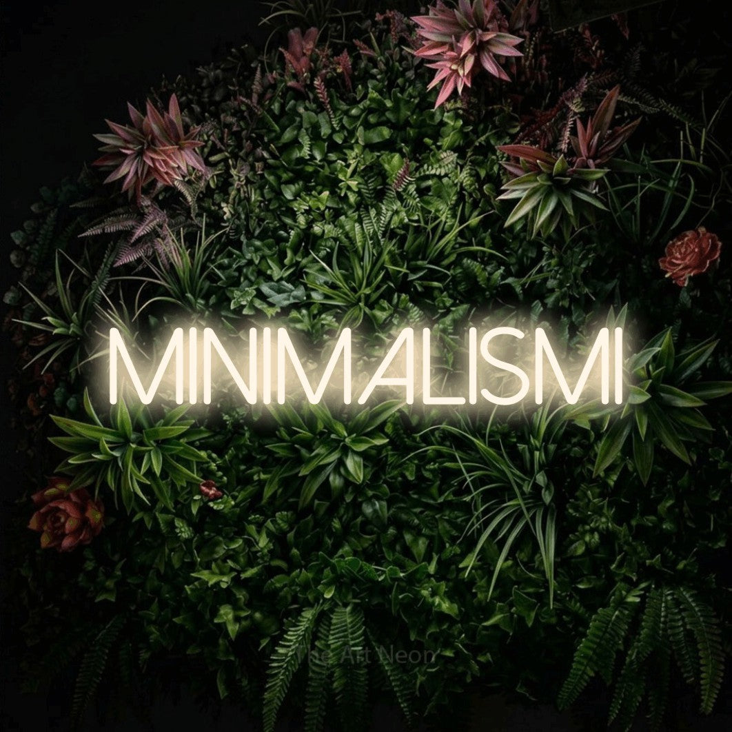 LED neon sign reading “MINIMALISMI”, arranged in a single line.