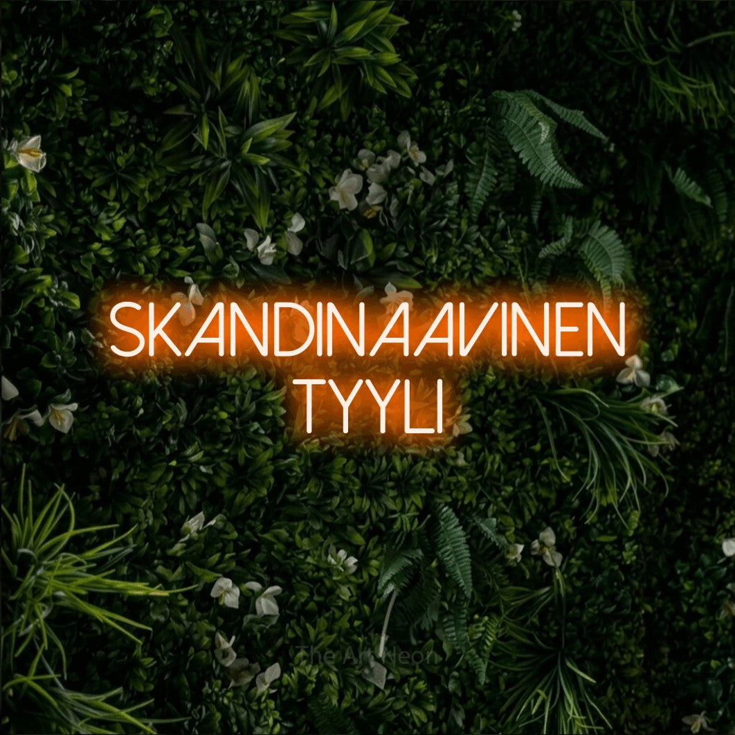 LED neon sign reading “SKANDINAAVINEN TYYLI”, arranged in 2 lines.