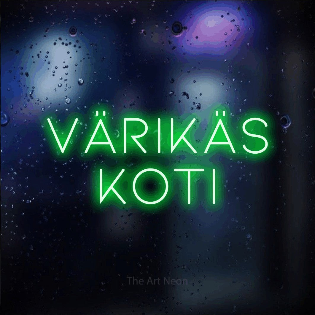 LED neon sign reading “Värikäs koti”, arranged in 2 lines.