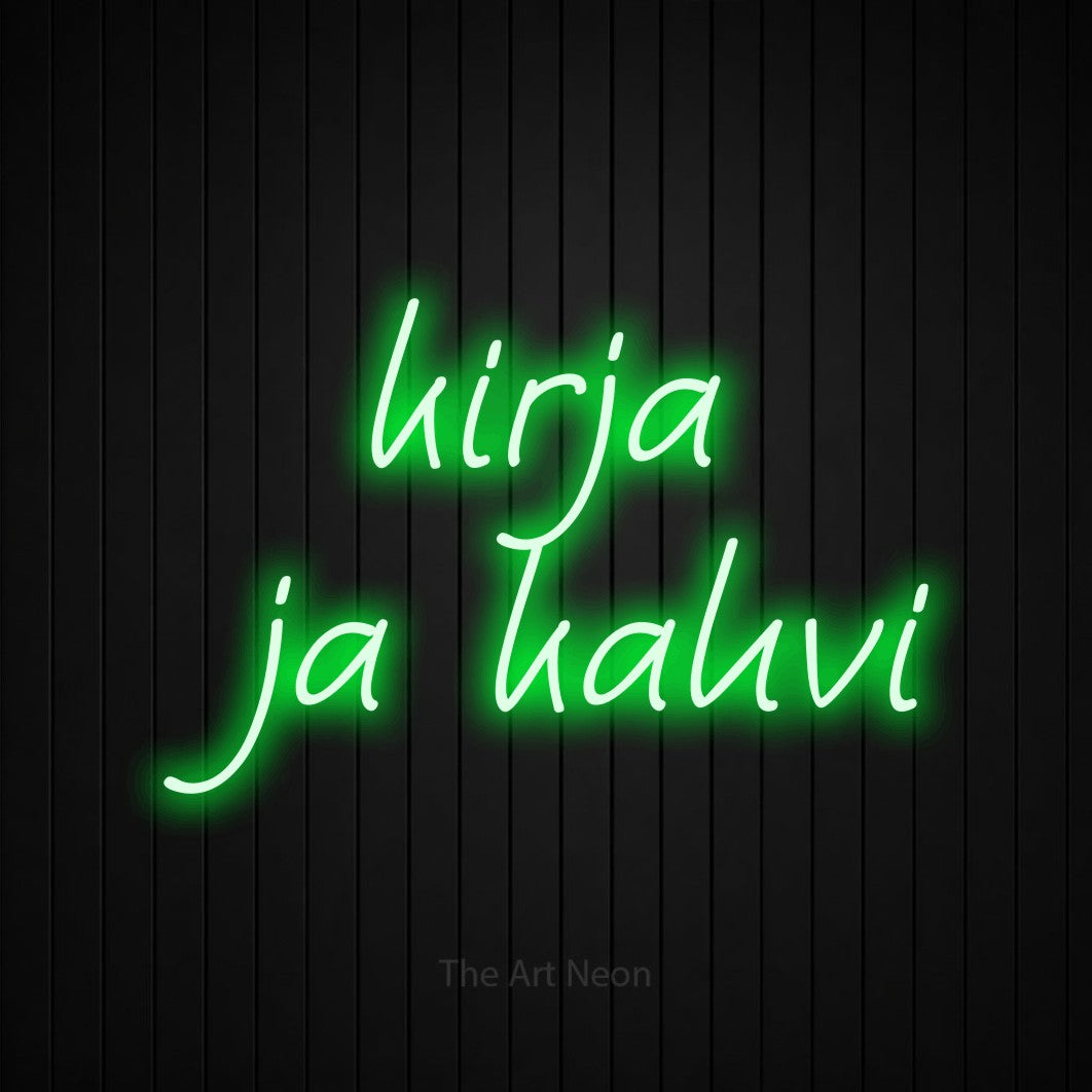 LED neon sign reading “kirja ja kahvi”, arranged in 2 lines.