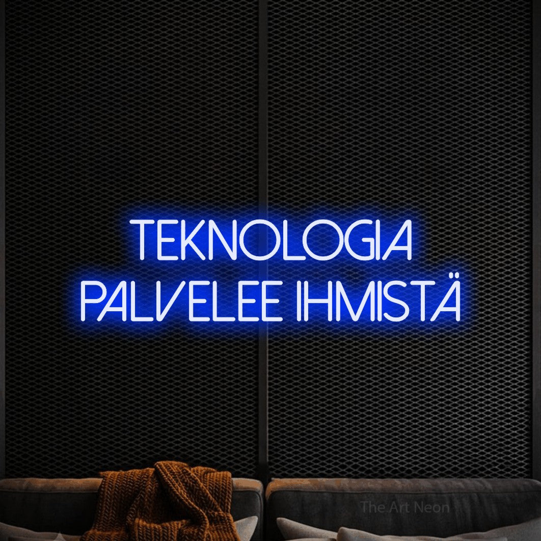 LED neon sign reading “Teknologia palvelee ihmistä”, arranged in 2 lines.
