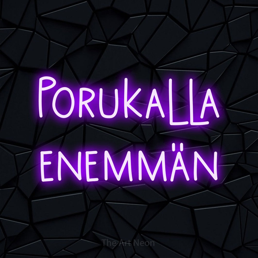 LED neon sign reading “Porukalla enemmän”, arranged in 2 lines.