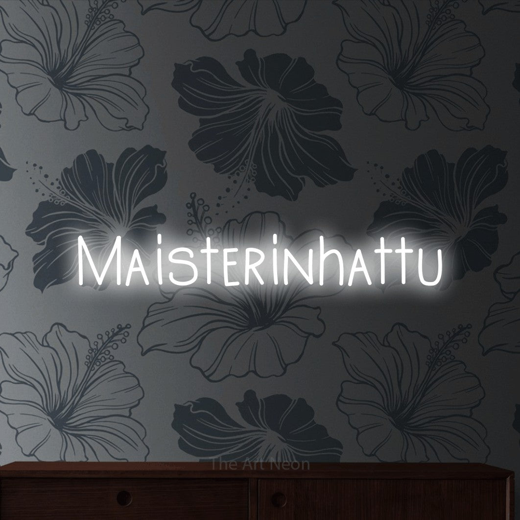 LED neon sign reading “Maisterinhattu”, arranged in a single line.