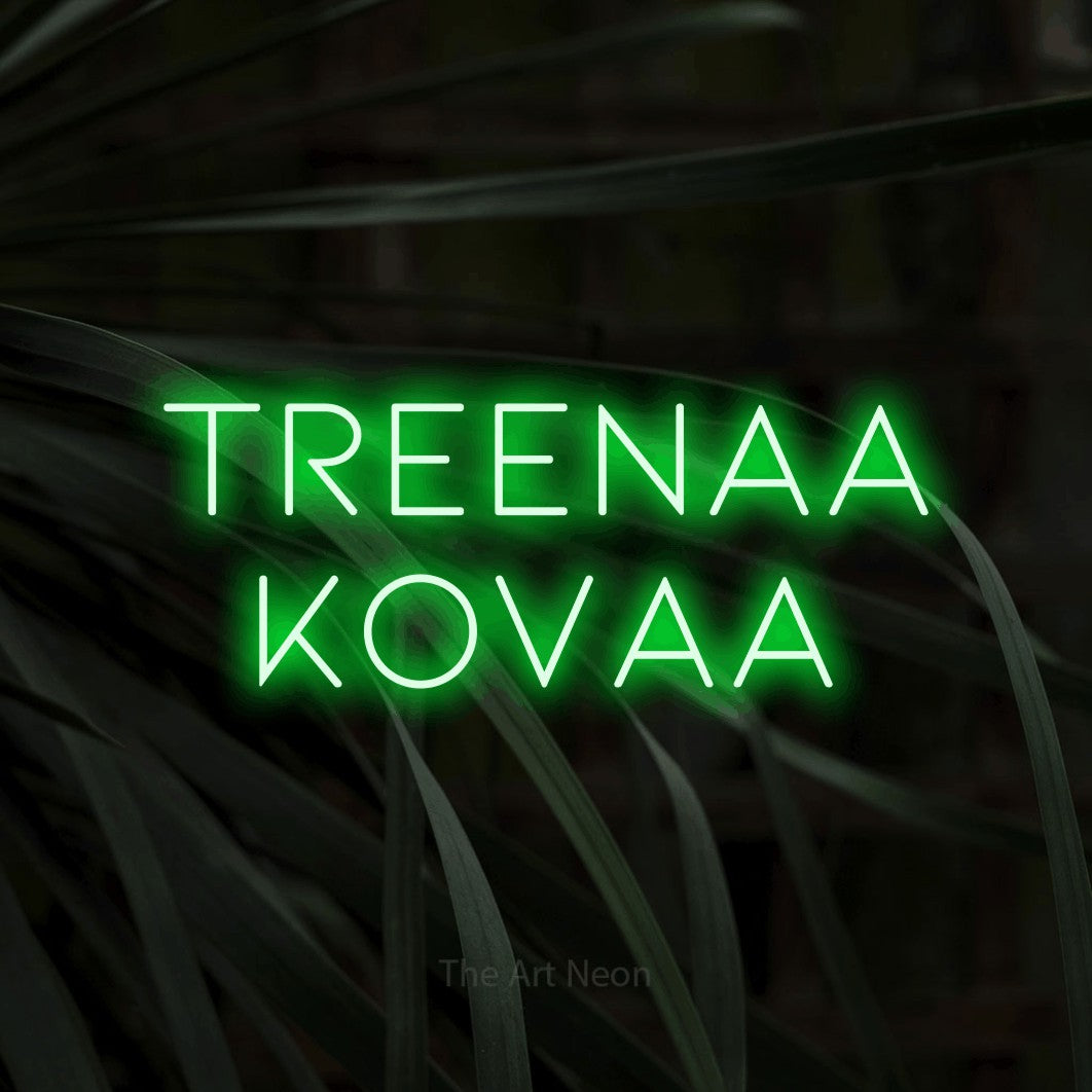 LED neon sign reading “treenaa kovaa”, arranged in 2 lines.