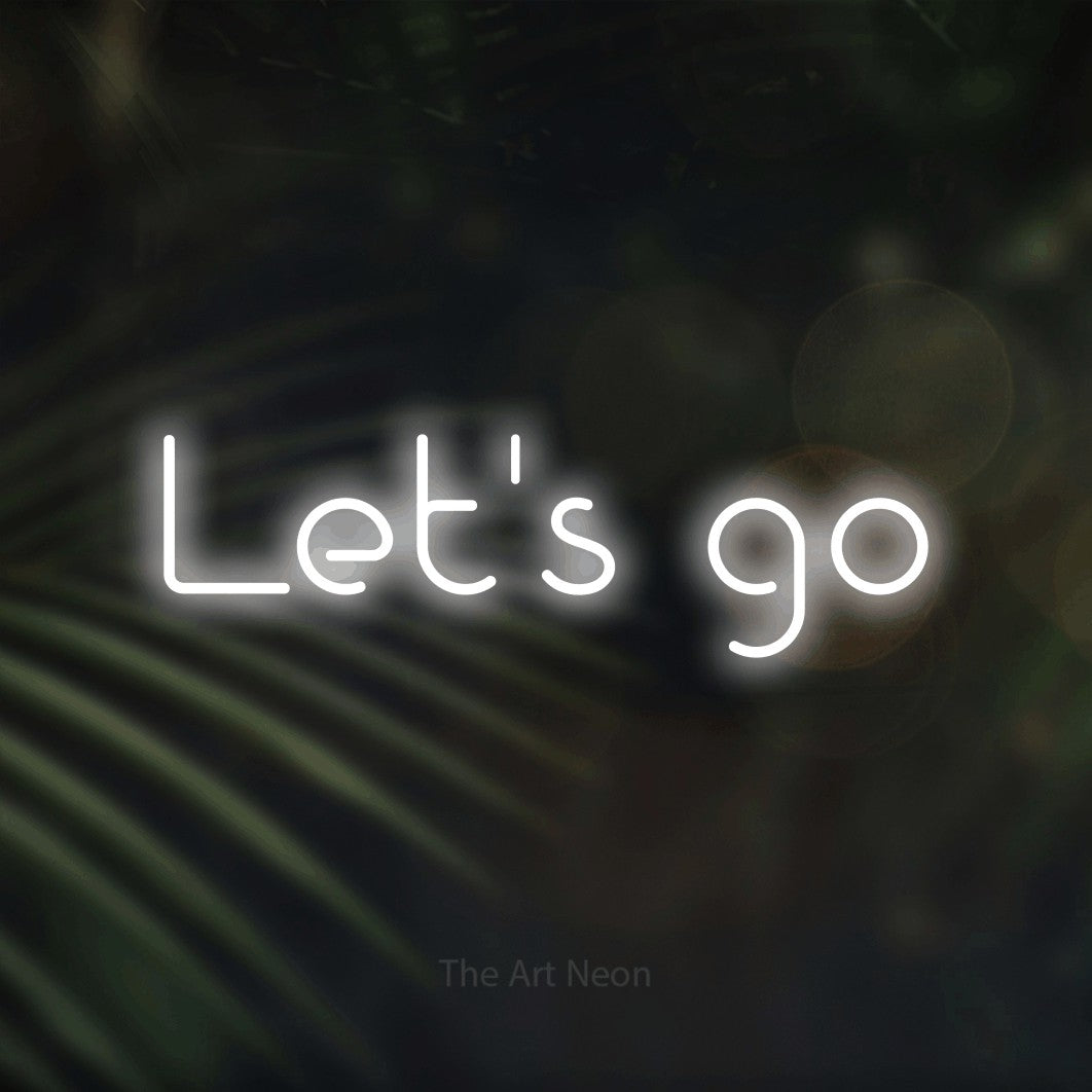 LED neon sign reading “Let's go”, arranged in a single line.