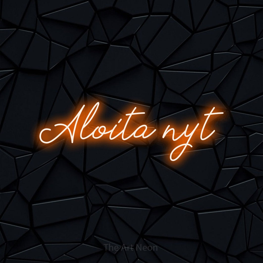LED neon sign reading “Aloita nyt”, arranged in a single line.