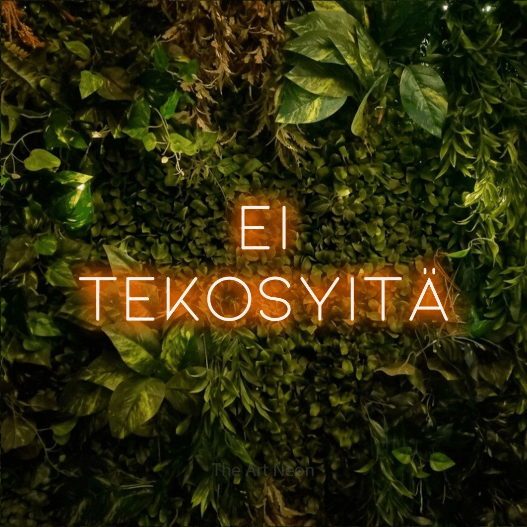 LED neon sign reading “Ei tekosyitä”, arranged in 2 lines.