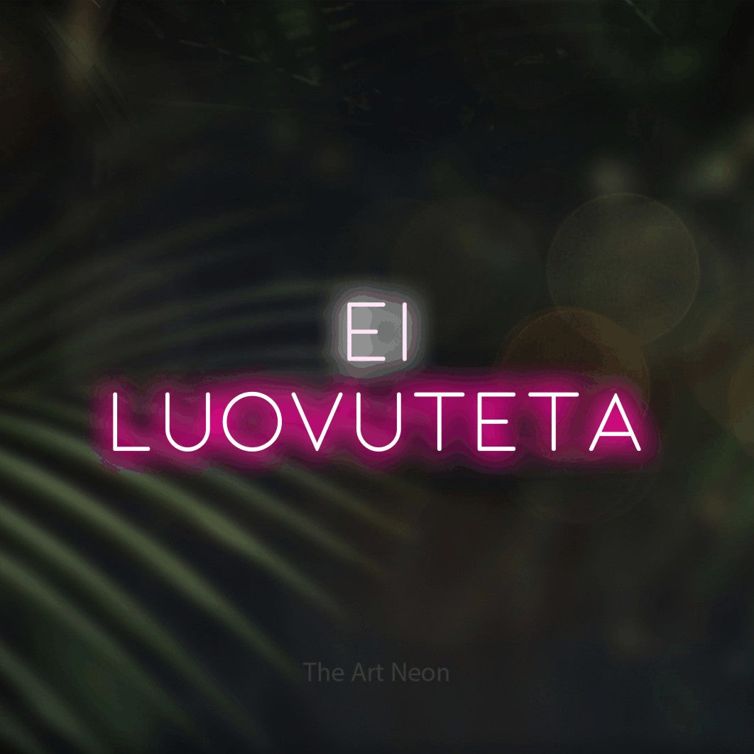 LED neon sign reading “ei luovuteta”, arranged in 2 lines.