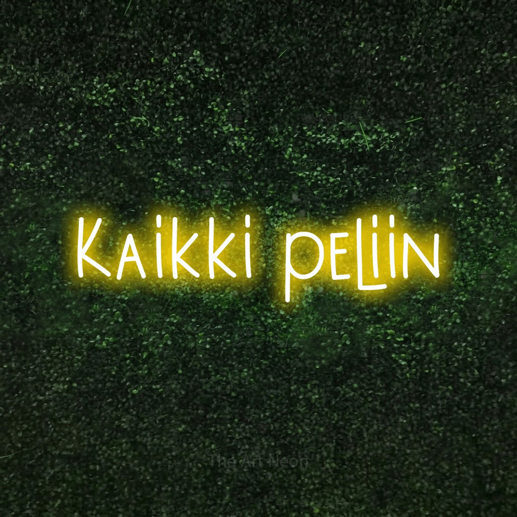 LED neon sign reading “Kaikki peliin”, arranged in a single line.