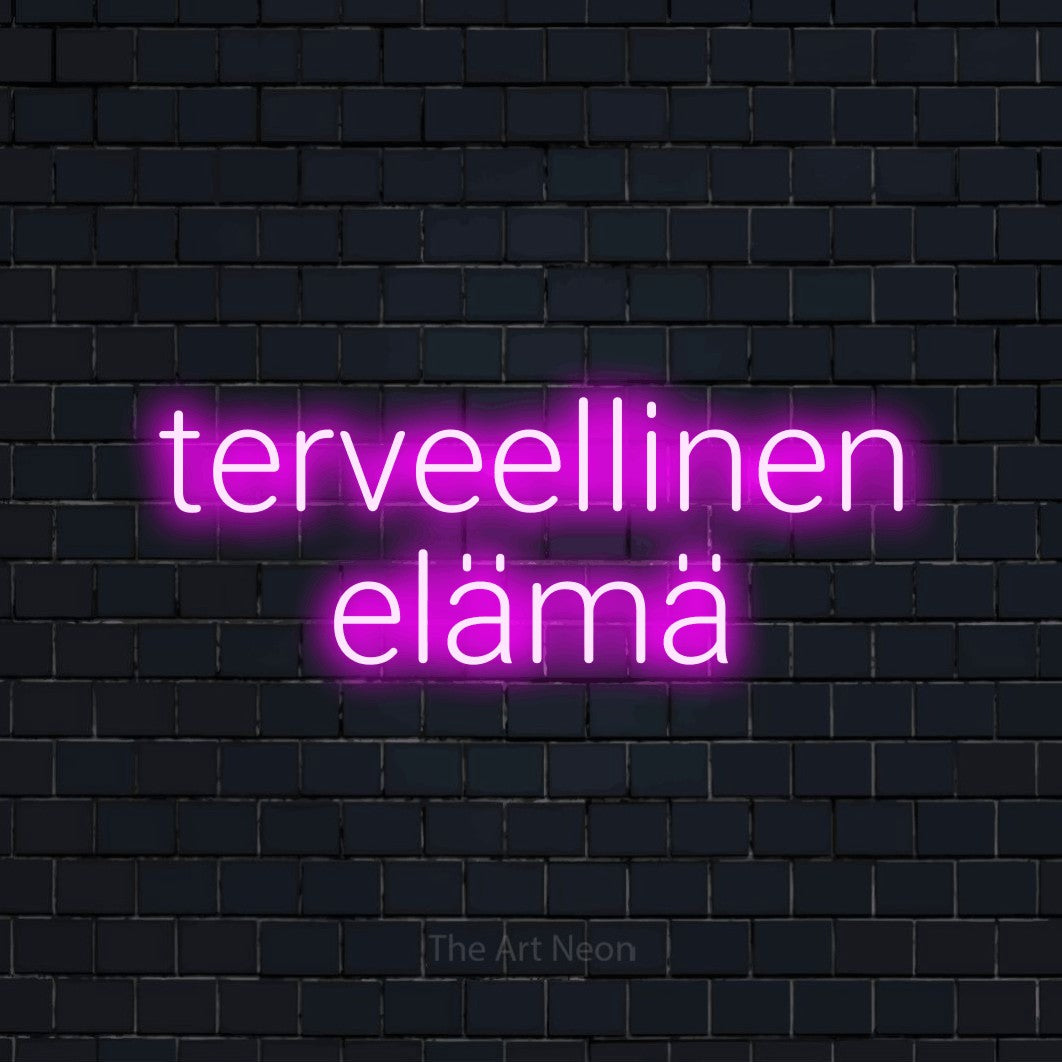 LED neon sign reading “terveellinen elämä”, arranged in 2 lines.