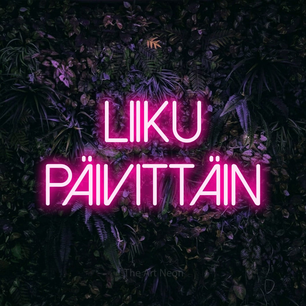 LED neon sign reading “LIIKU PÄIVITTÄIN”, arranged in 2 lines.