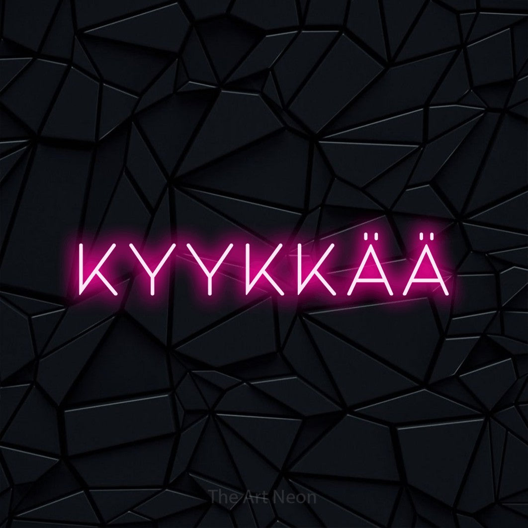 LED neon sign reading “kyykkää”, arranged in a single line.