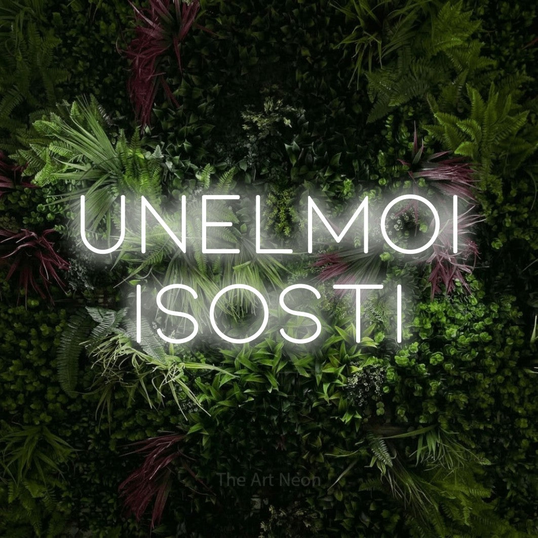 LED neon sign reading “UNELMOI isosti”, arranged in 2 lines.