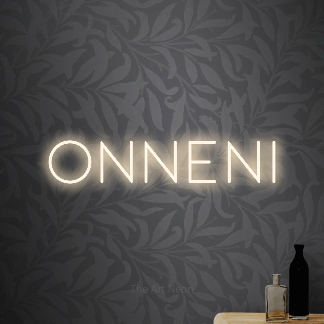 LED neon sign reading “Onneni”, arranged in a single line.