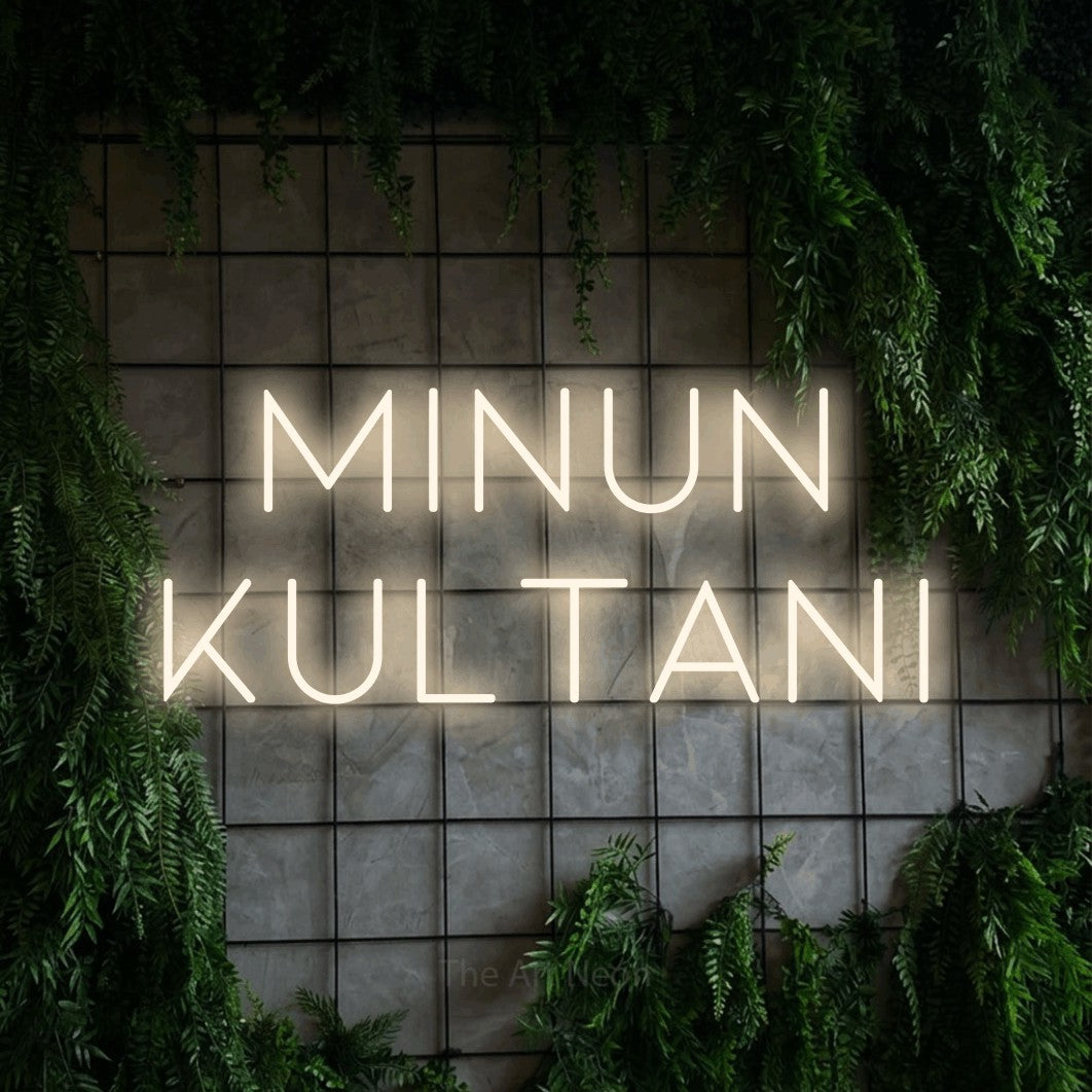 LED neon sign reading “minun kultani”, arranged in 2 lines.