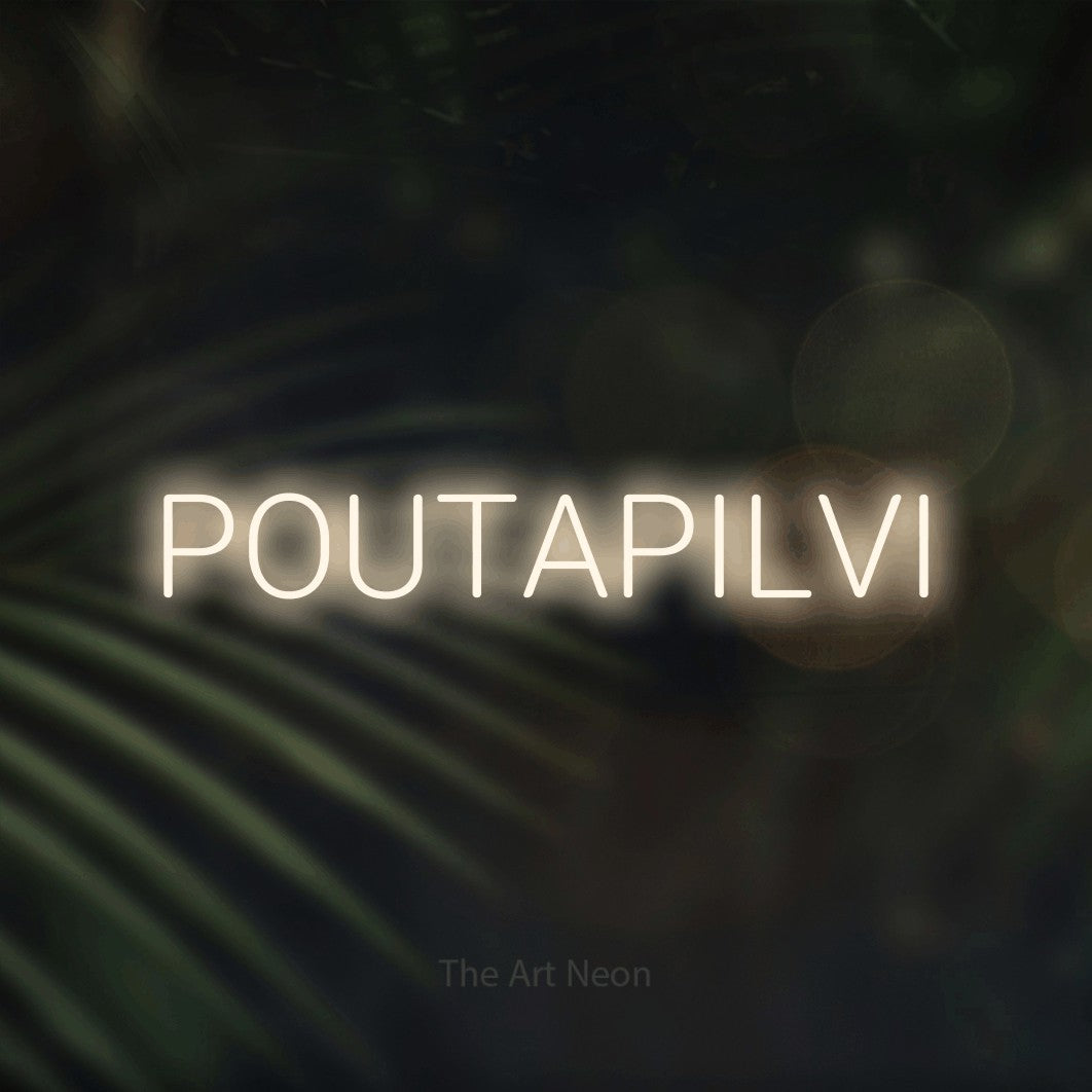 LED neon sign reading “POUTAPILVI”, arranged in a single line.
