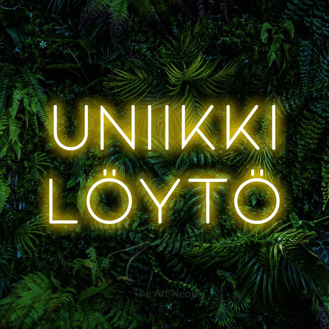 LED neon sign reading “UNIIKKI LÖYTÖ”, arranged in 2 lines.