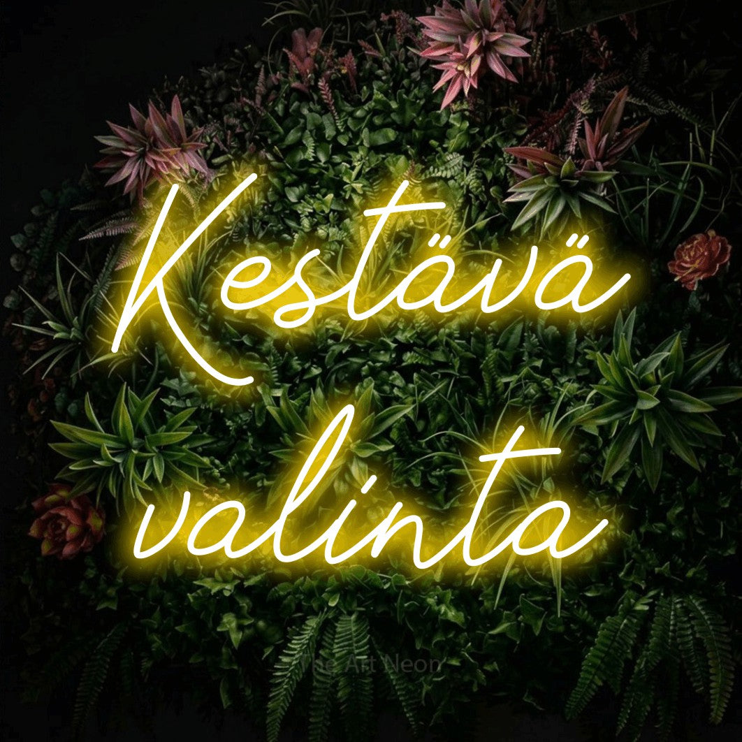 LED neon sign reading “Kestävä valinta”, arranged in 2 lines.