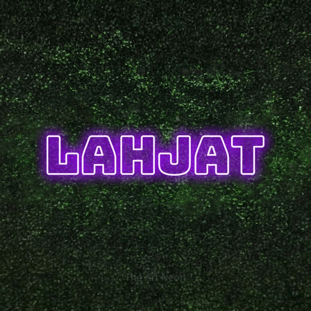LED neon sign reading “Lahjat”, arranged in a single line.