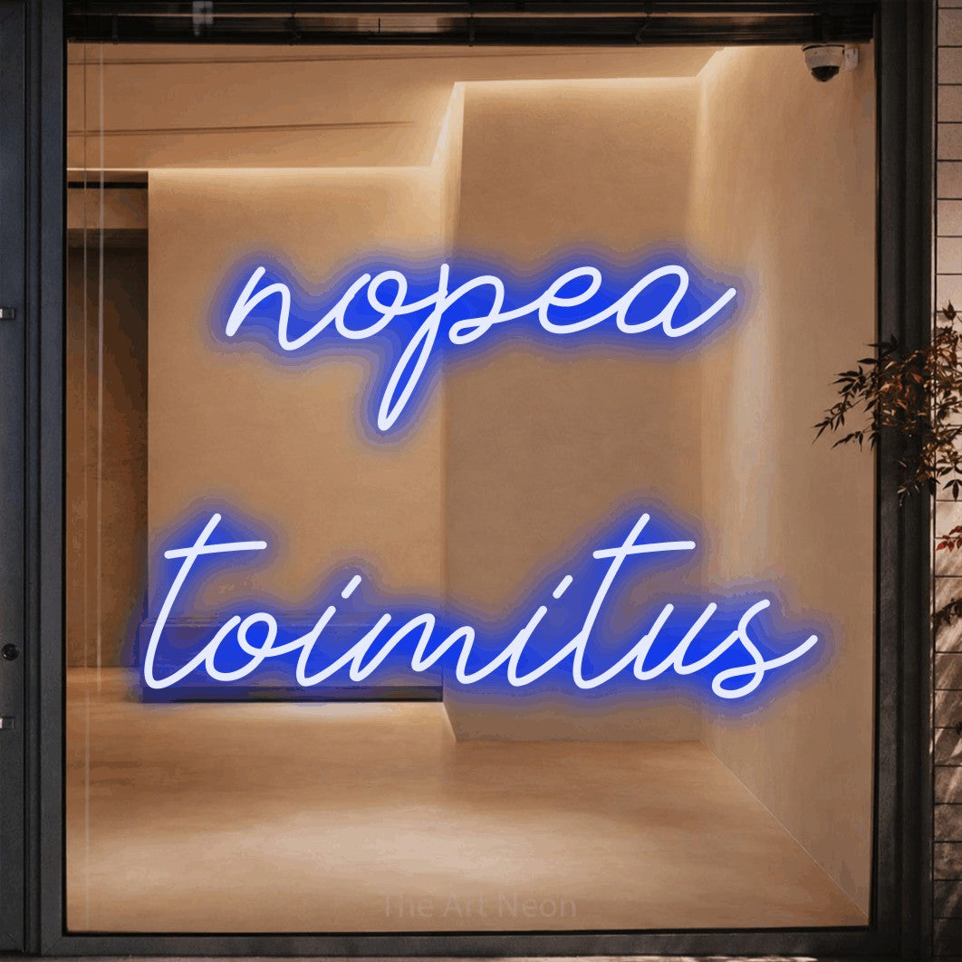 LED neon sign reading “nopea toimitus”, arranged in 2 lines.