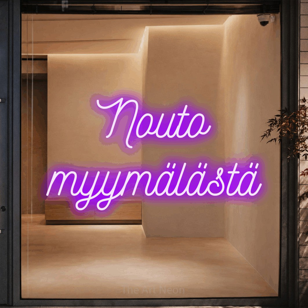 LED neon sign reading “Nouto myymälästä”, arranged in 2 lines.