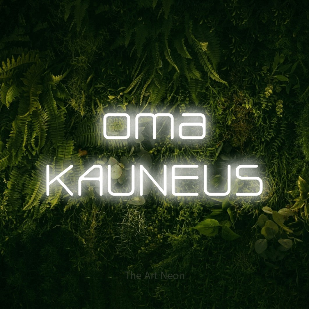 LED neon sign reading “oma KAUNEUS”, arranged in 2 lines.