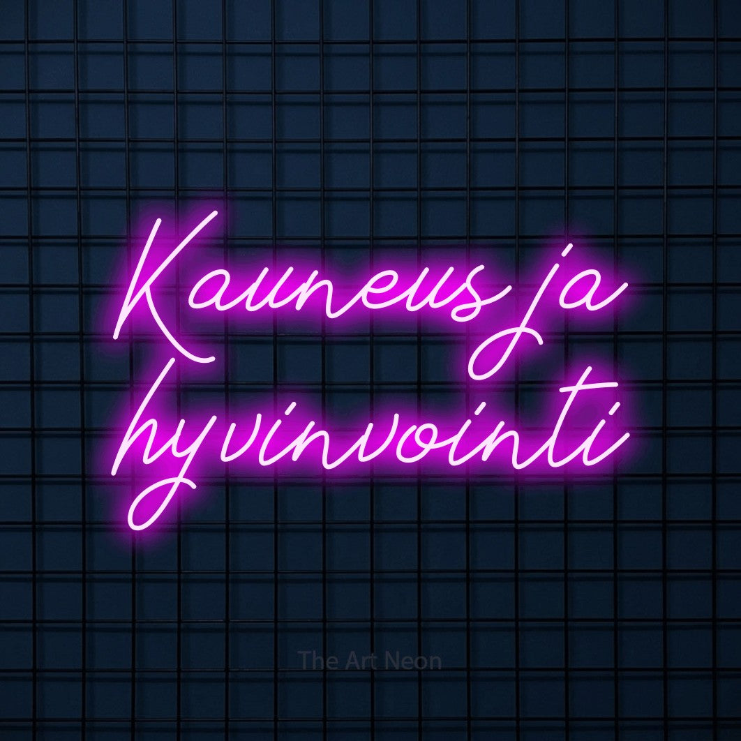 LED neon sign reading “Kauneus ja hyvinvointi”, arranged in 2 lines.