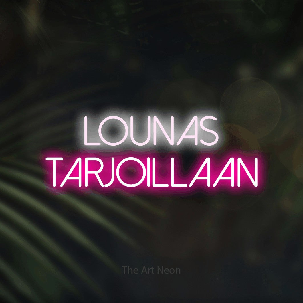 LED neon sign reading “Lounas tarjoillaan”, arranged in 2 lines.