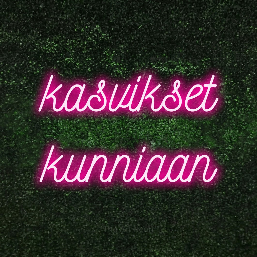 LED neon sign reading “kasvikset kunniaan”, arranged in 2 lines.