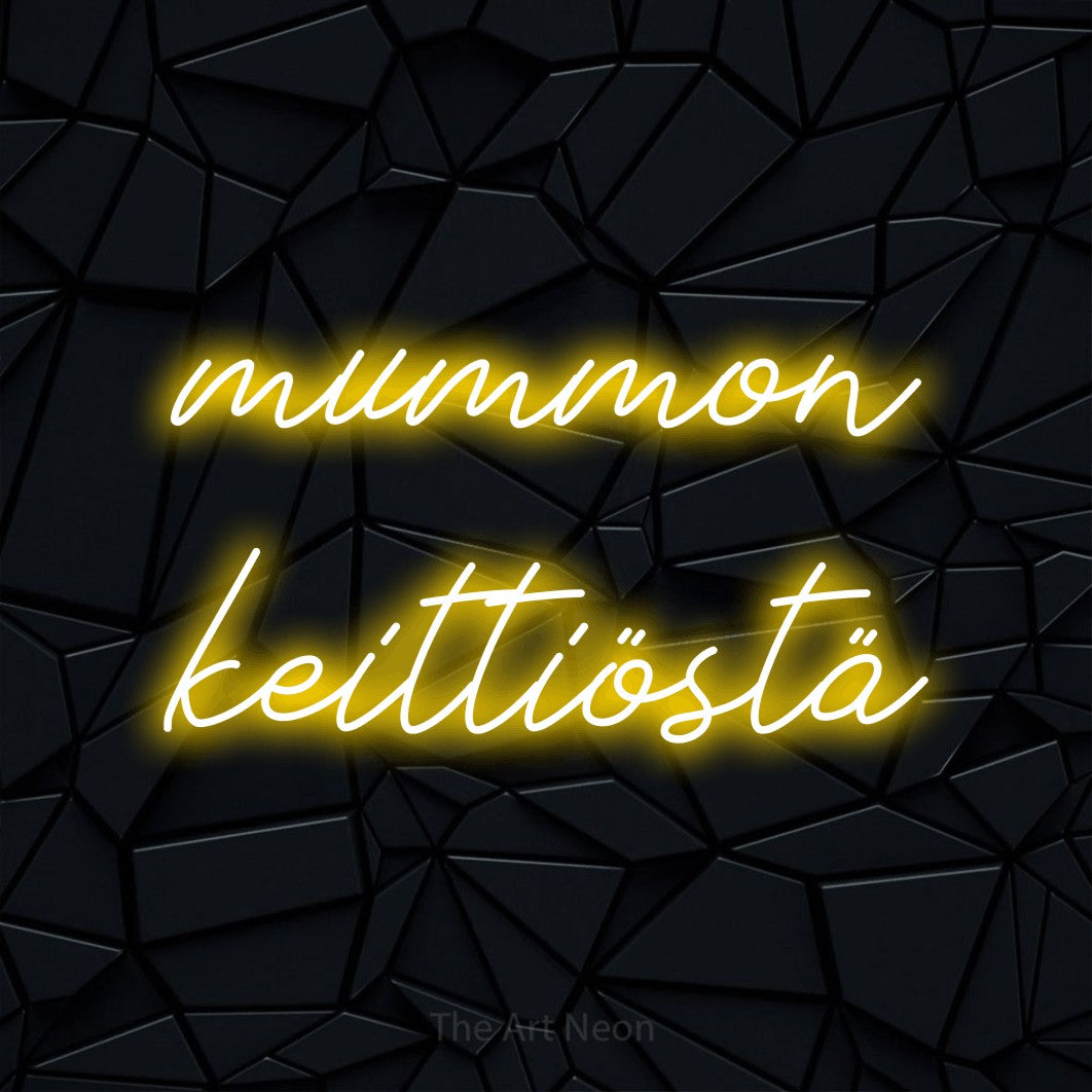 LED neon sign reading “mummon keittiöstä”, arranged in 2 lines.