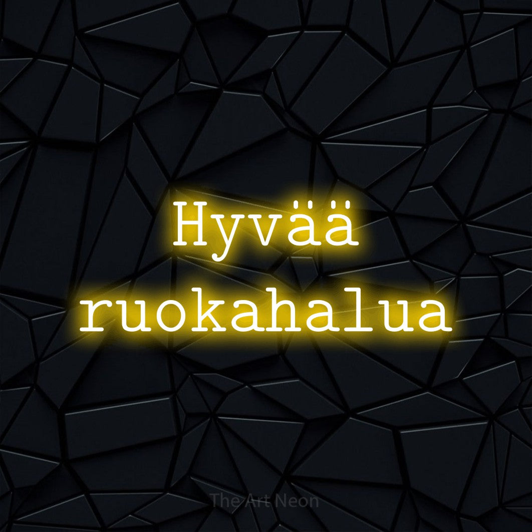 LED neon sign reading “Hyvää ruokahalua”, arranged in 2 lines.