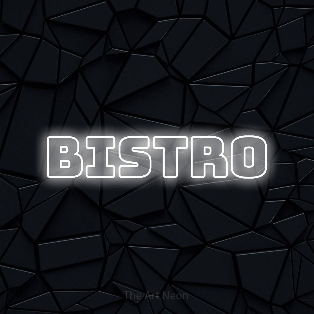 LED neon sign reading “Bistro”, arranged in a single line.