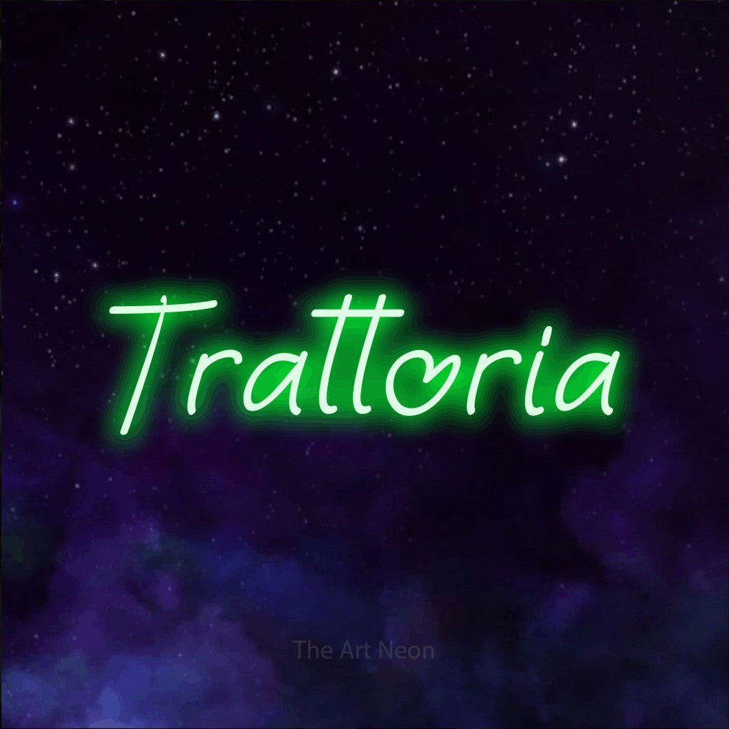 LED neon sign reading “Trattoria”, arranged in a single line.