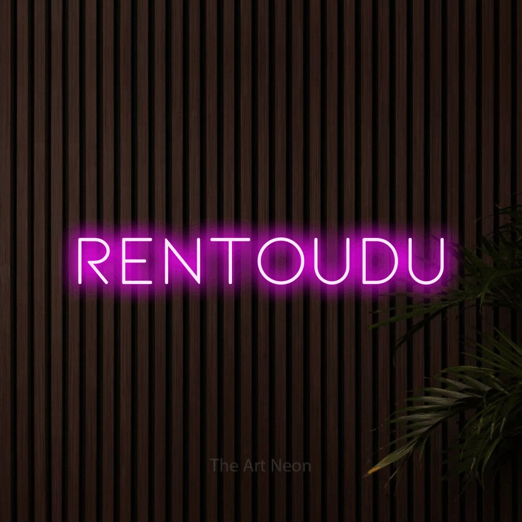 LED neon sign reading “RENTOUDU”, arranged in a single line.