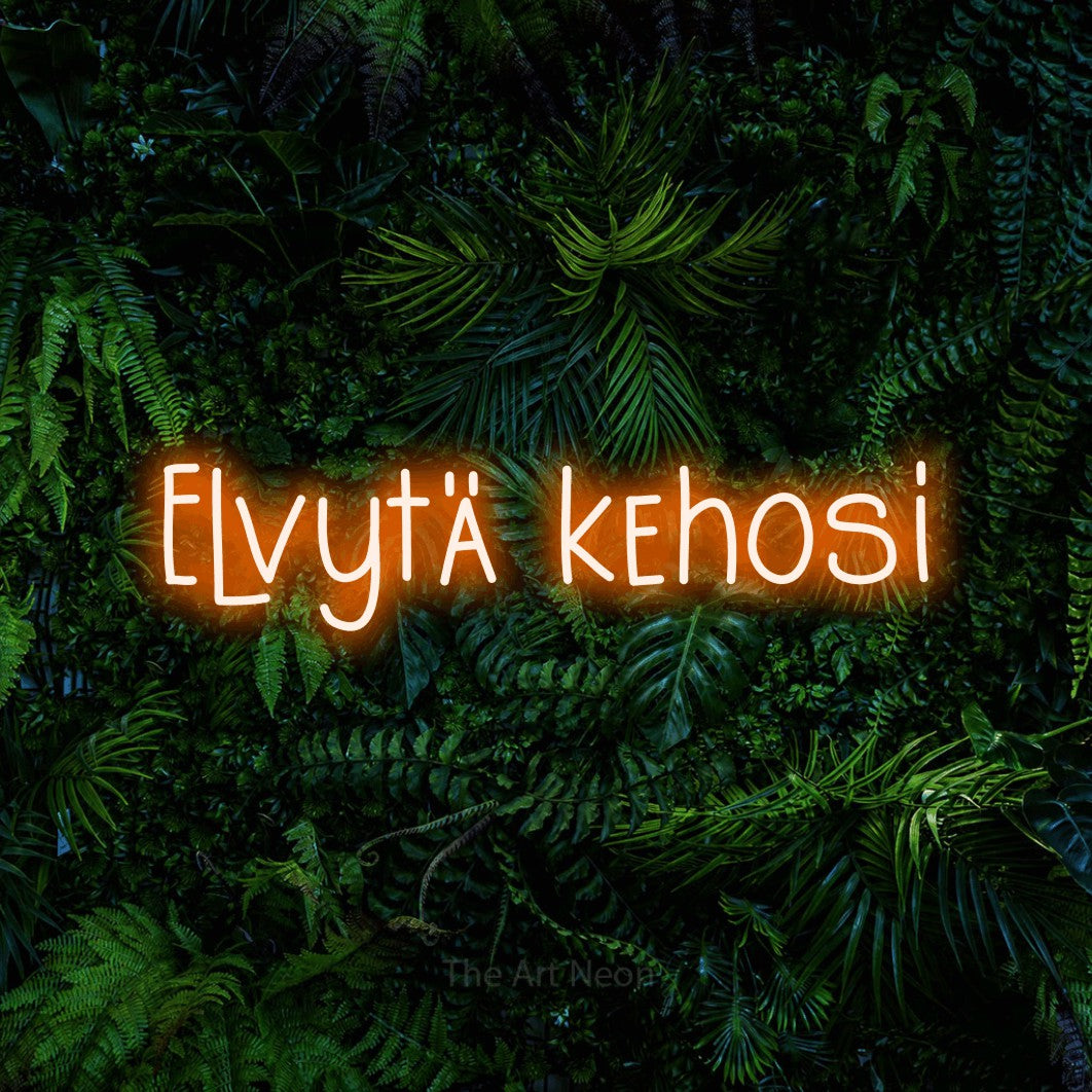 LED neon sign reading “Elvytä kehosi”, arranged in a single line.