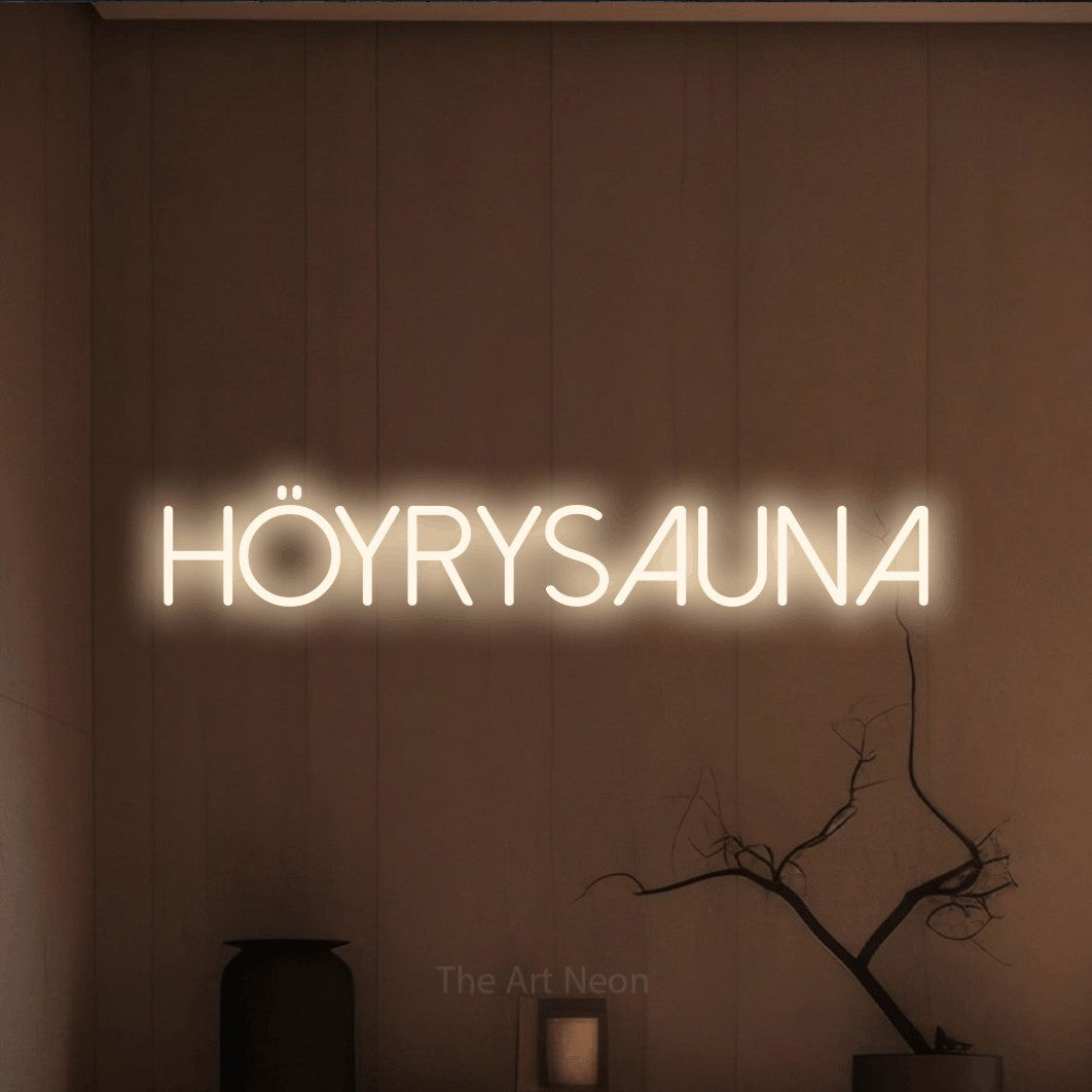 LED neon sign reading “HÖYRYSAUNA”, arranged in a single line.