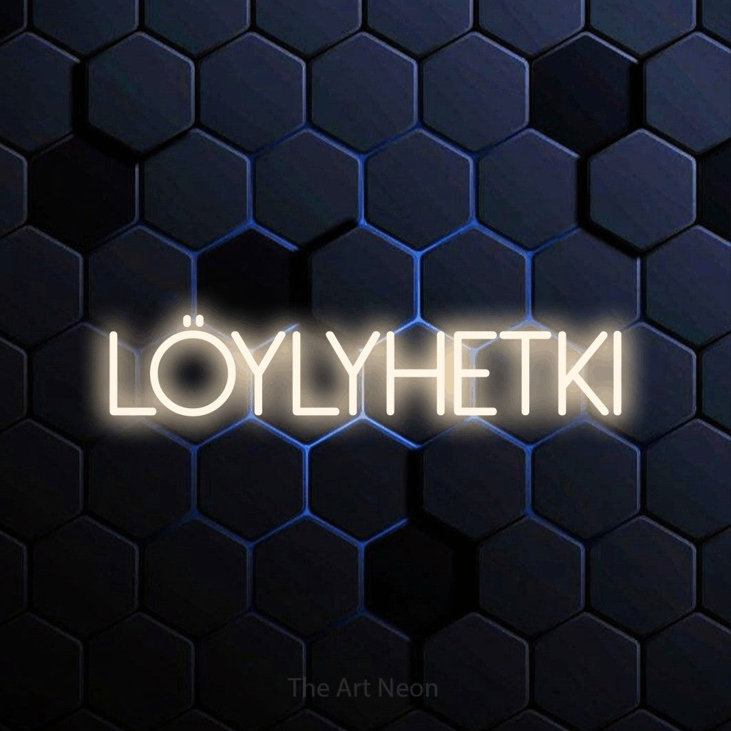 LED neon sign reading “löylyhetki”, arranged in a single line.