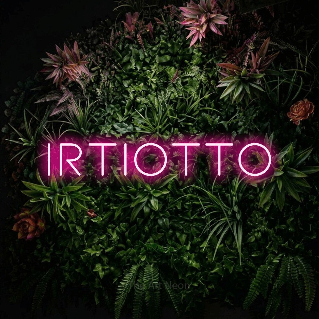 LED neon sign reading “IRTIOTTO”, arranged in a single line.