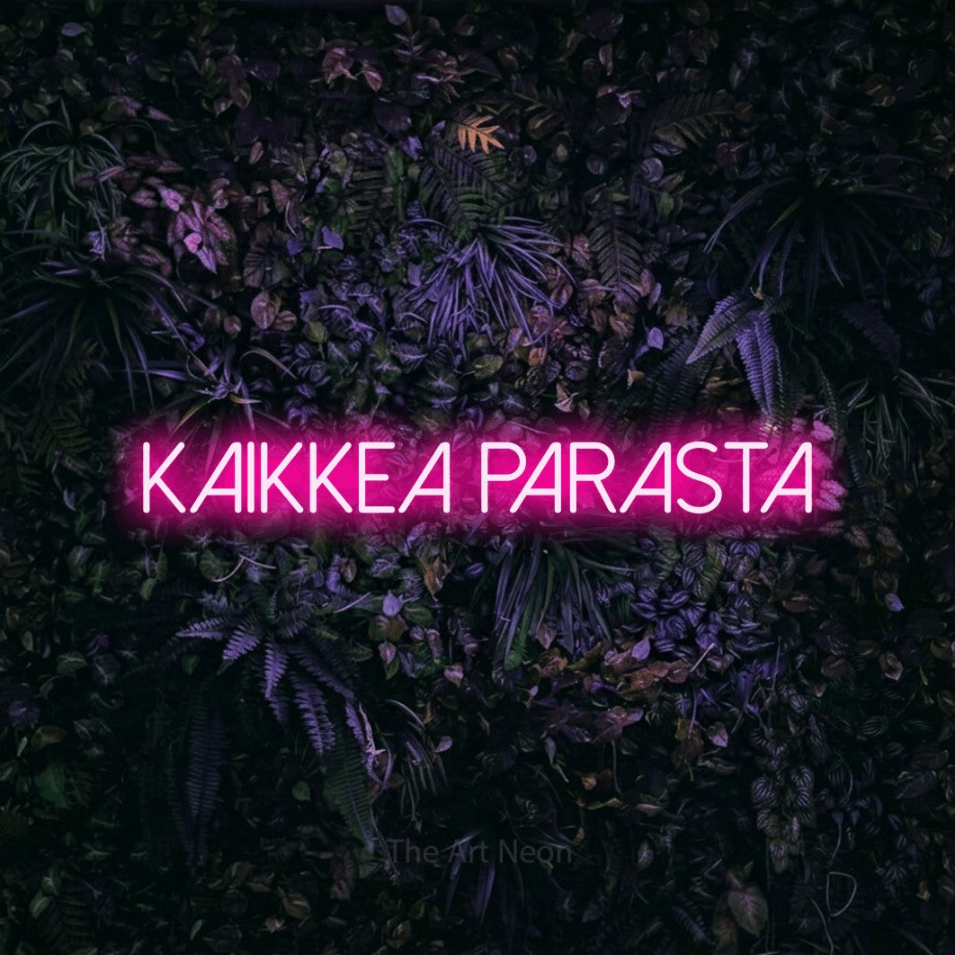 LED neon sign reading “Kaikkea parasta”, arranged in a single line.