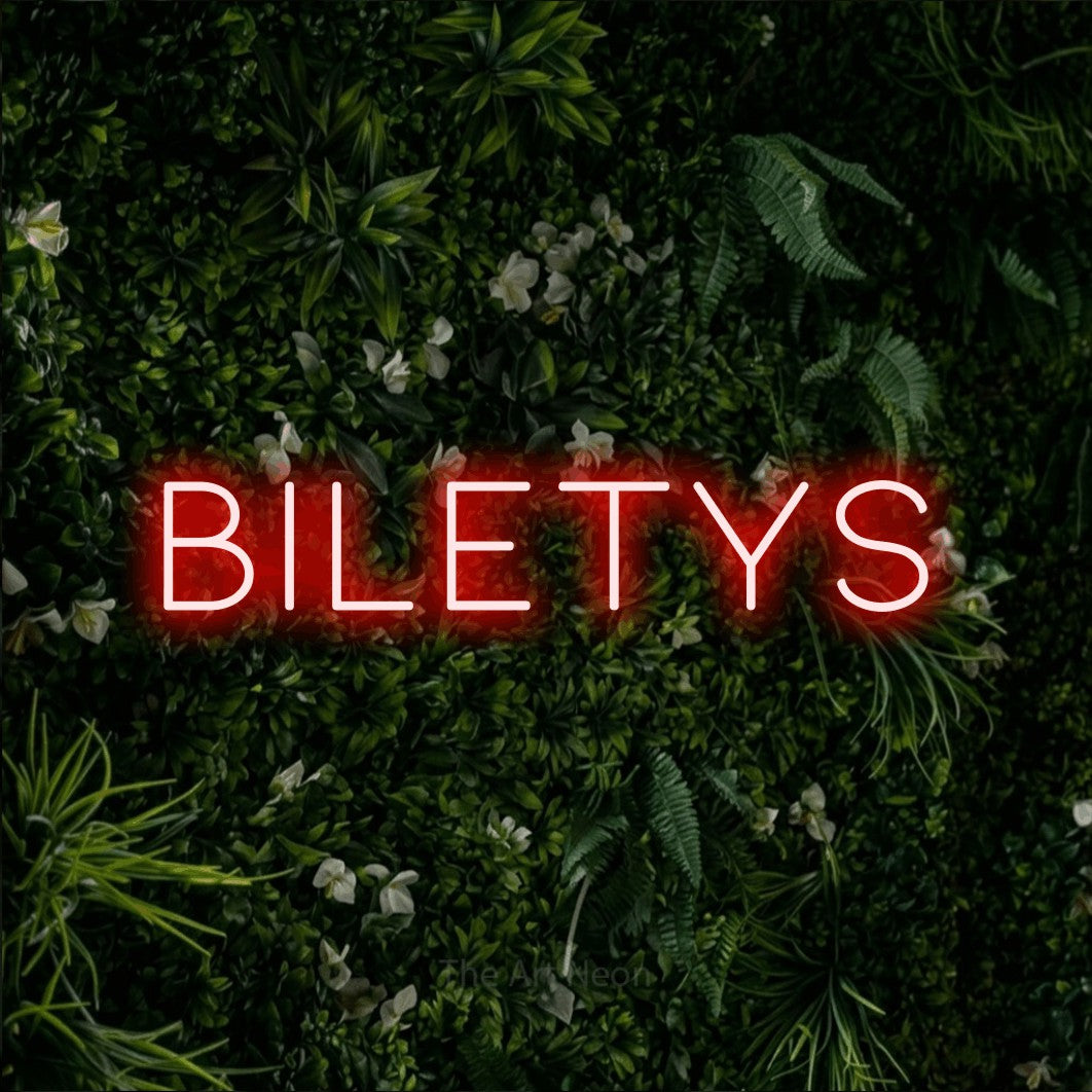 LED neon sign reading “Biletys”, arranged in a single line.