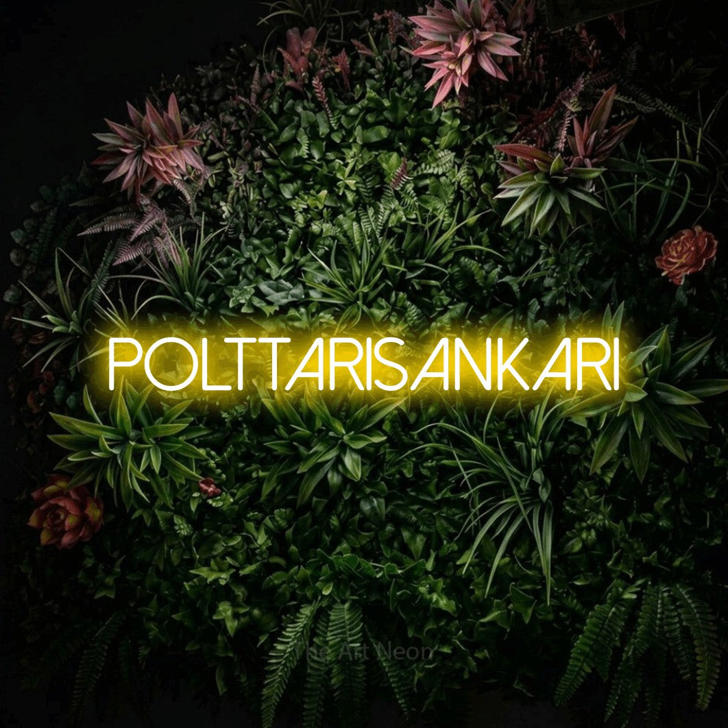 LED neon sign reading “POLTTARISANKARI”, arranged in a single line.