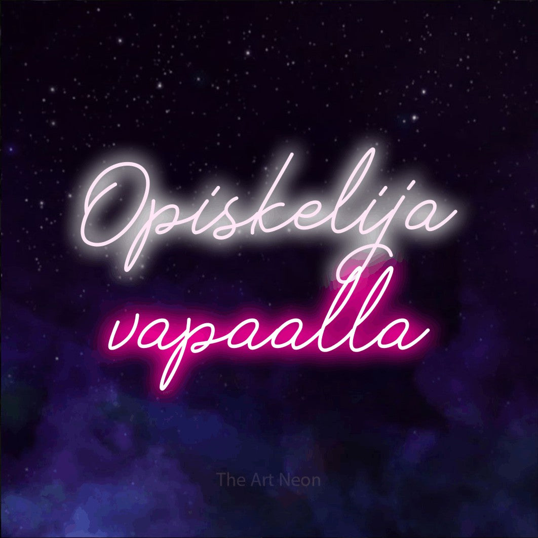 LED neon sign reading “Opiskelija vapaalla”, arranged in 2 lines.