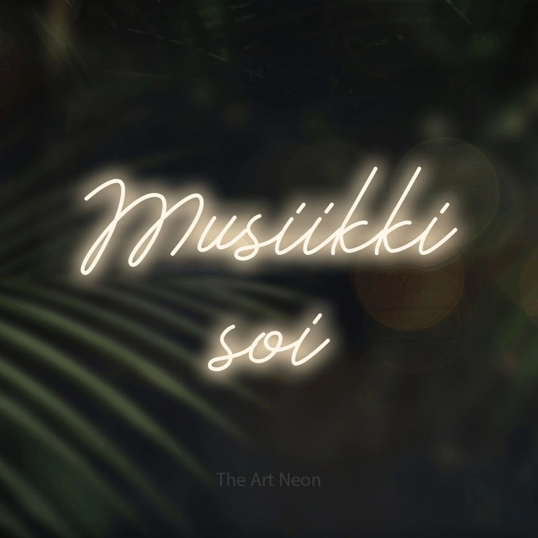 LED neon sign reading “Musiikki soi”, arranged in 2 lines.