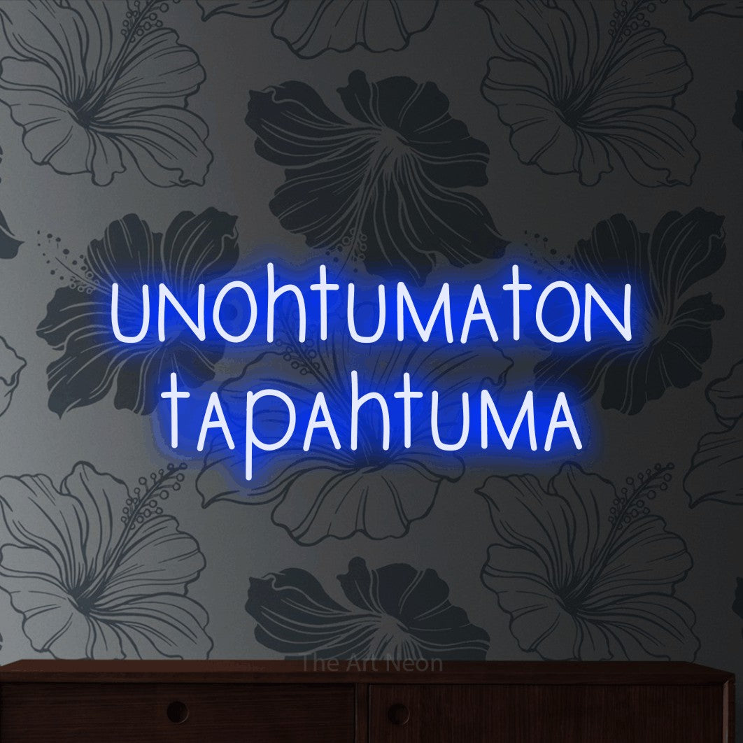 LED neon sign reading “unohtumaton tapahtuma”, arranged in 2 lines.