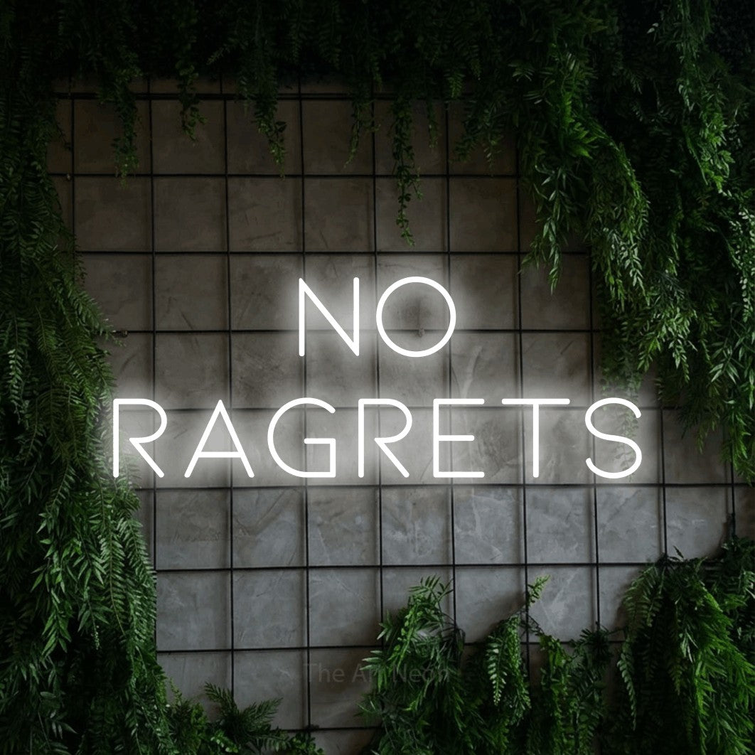 LED neon sign reading “no ragrets”, arranged in 2 lines.
