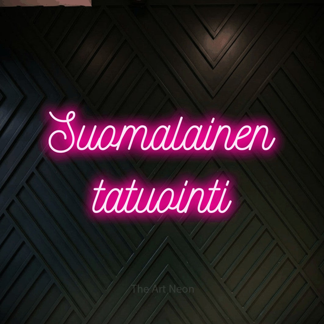 LED neon sign reading “Suomalainen tatuointi”, arranged in 2 lines.